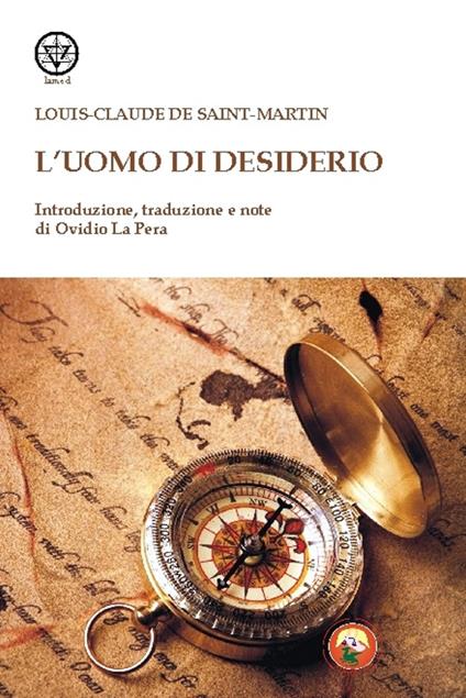 L'uomo di Desiderio - Louis-Claude de Saint-Martin - copertina