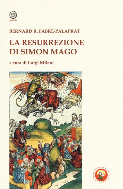 La resurrezione di Simon Mago - Bernard-Raymond Fabré-Palaprat - copertina