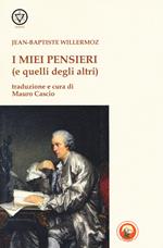 I miei pensieri (e quelli degli altri)