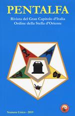 Pentalfa. Rivista del Gran Capitolo d'Italia, Ordine della Stella d'Oriente. 2019