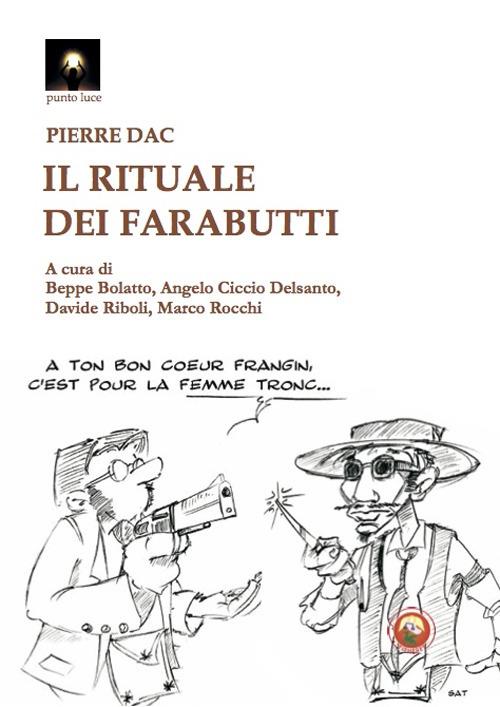 Il rituale dei farabutti. Testo francese a fronte - Pierre Dac - copertina