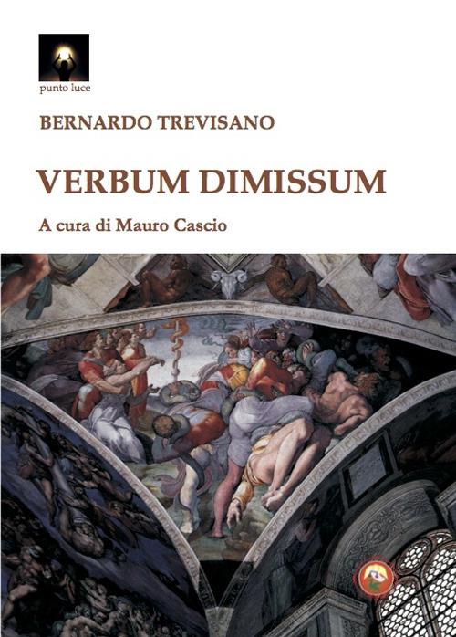 Verbum dimissum - Bernardo da Treviso - copertina