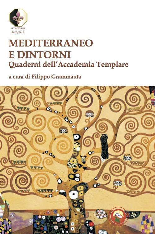 Mediterraneo e dintorni. Quaderni dell'Accademia Templare - copertina