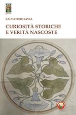 Curiosità storiche e verità nascoste