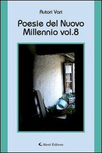 Poesie del nuovo millennio. Vol. 8 - copertina