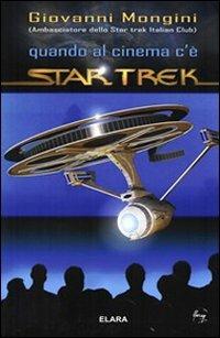 Quando al cinema c'è Star Trek - Giovanni Mongini - copertina