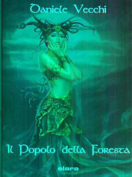 Il popolo della foresta - Daniele Vecchi - 3