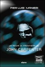 La regia di frontiera di John Carpenter