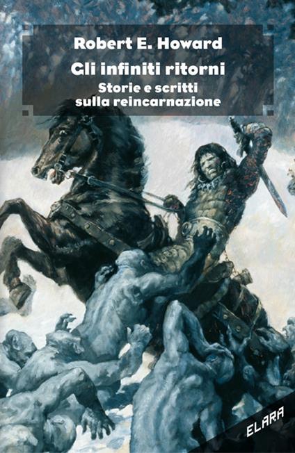 Gli infiniti ritorni - Robert E. Howard - copertina