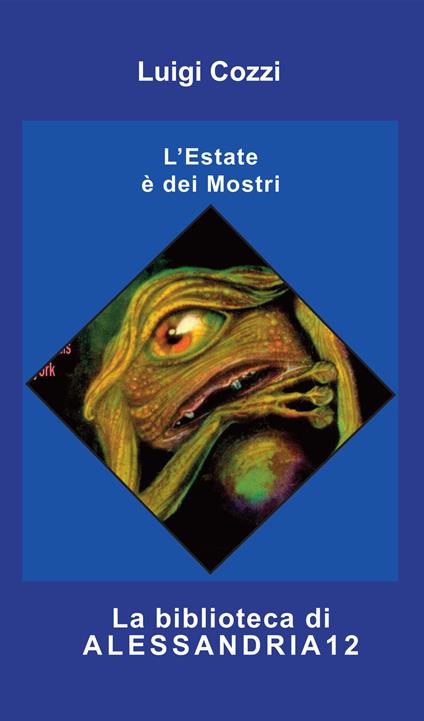 L'estate è dei mostri - Luigi Cozzi - copertina