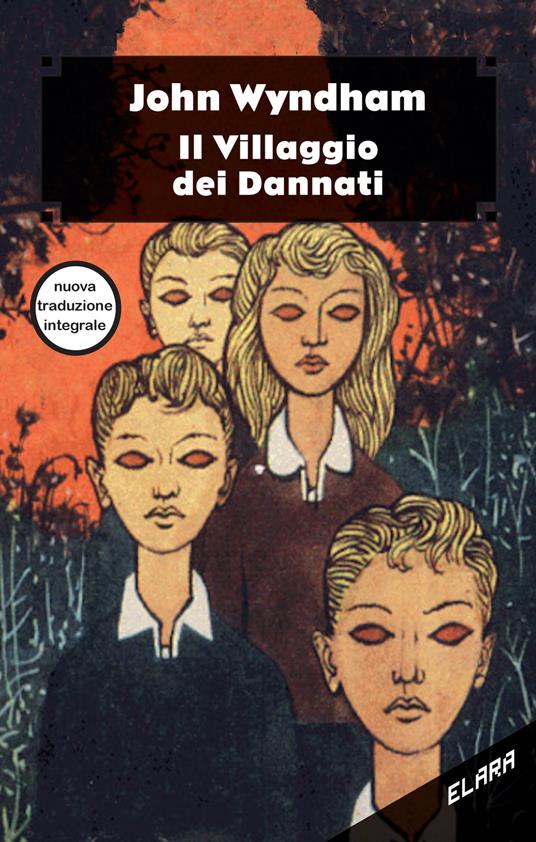 Il villaggio dei dannati. Regular cover. Ediz. integrale - John Wyndham - copertina