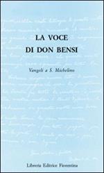 La voce di Don Bensi. Vangeli a San Michelino