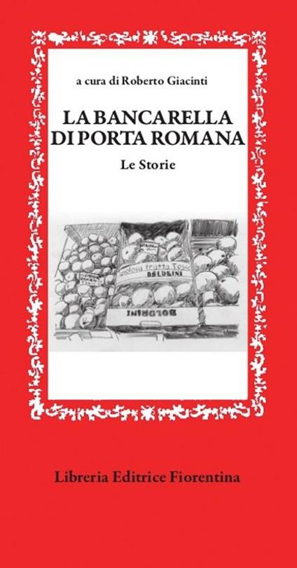 La bancarella di Porta Romana. Le storie - copertina