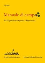 Manuale di campo. Agricoltura rigenerativa e organica