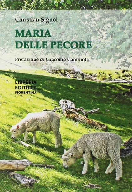 Maria delle pecore. Nuova ediz. - Christian Signol - copertina