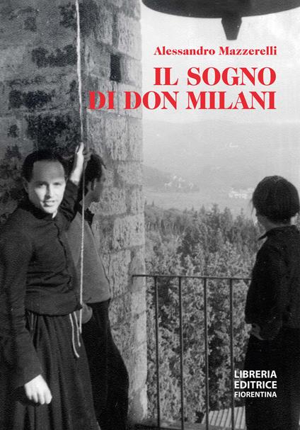 Il sogno di don Milani - Alessandro Mazzerelli - copertina