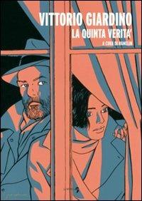 Vittorio Giardino. La quinta verità - copertina