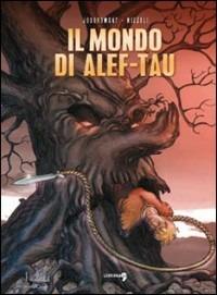 Il mondo di Alef-Thau - Alejandro Jodorowsky,Marco Nizzoli - copertina
