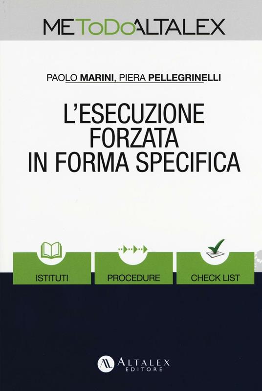 L' esecuzione forzata in forma specifica. Con Contenuto digitale per download e accesso on line - Paolo Marini,Piera Pellegrinelli - copertina