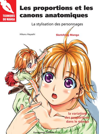 Les proportions et les canons anatomiques. La stylisation des personnages - Hikaru Hayashi - copertina