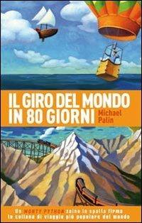 Giro del mondo in 80 giorni - Michael Palin - copertina