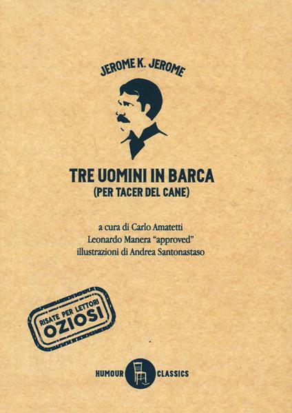 Tre uomini in barca (per tacer del cane) - Jerome K. Jerome - copertina