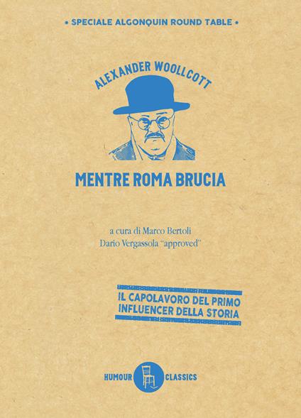 Mentre Roma brucia. Ediz. illustrata - Alexander Woollcott - copertina