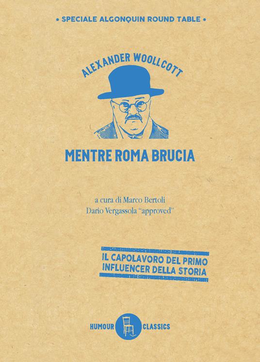 Mentre Roma brucia. Ediz. illustrata - Alexander Woollcott - copertina