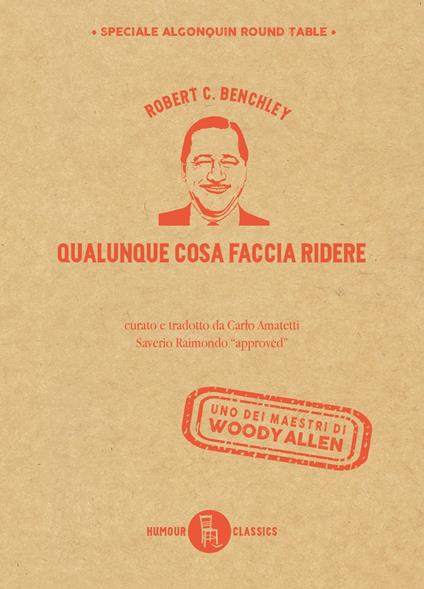 Qualunque cosa faccia ridere - Robert C. Benchley,Carlo Amatetti - ebook