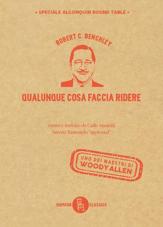 Qualunque cosa faccia ridere - Robert C. Benchley,Carlo Amatetti - ebook