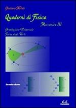 Quaderni di fisica-meccanica 3. Gravitazione universale, teoria degli urti