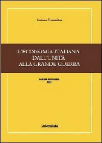 L' economia italiana dall'unità alla grande guerra - Stefano Fenoaltea - copertina