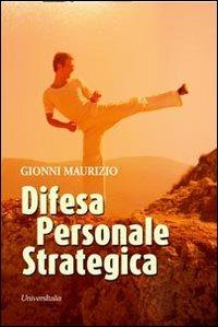 Difesa personale strategica - Maurizio Gionni - copertina