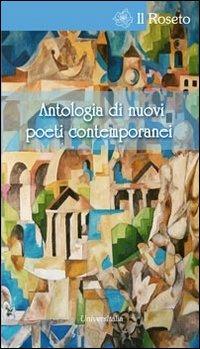 Antologia di nuovi poeti contemporanei. Concorso di poesia e narrativa inedite - copertina