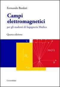 Image of Campi elettromagnetici per gli studenti di ingegneria medica