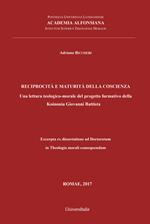 Reciprocità e maturità della coscienza. Una lettura teologico-morale del progetto formativo della Koinonia Giovanni Battista