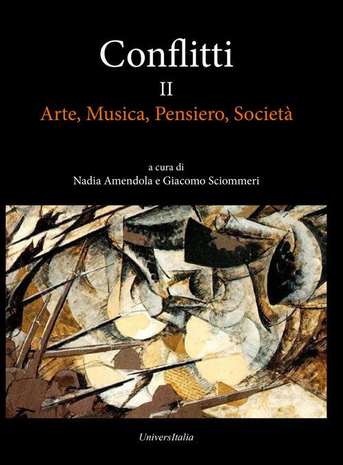 Conflitti. Vol. 2: Arte, musica, pensiero, società. - copertina