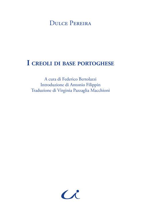 I creoli di base portoghese - Dulce Pereira - copertina