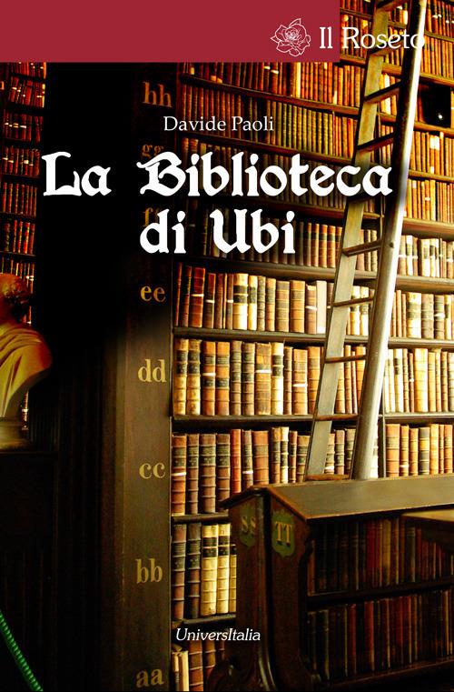 La biblioteca di Ubi - Davide Paoli - copertina