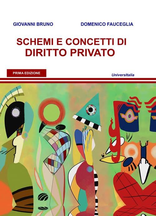Schemi e concetti di diritto privato - Giovanni Bruno,Domenico Fauceglia - copertina