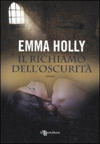 Il richiamo dell'oscurità - Emma Holly - 2