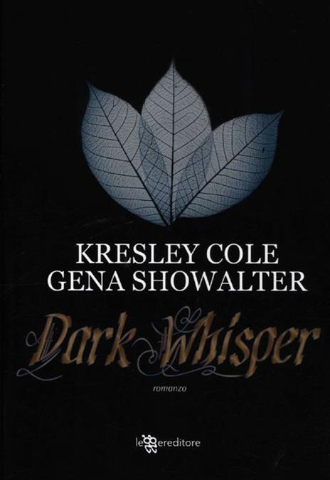 Dark whisper - Kresley Cole,Gena Showalter - copertina