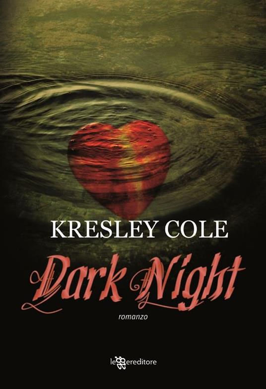Dark night - Kresley Cole,G. Cazzolla - ebook
