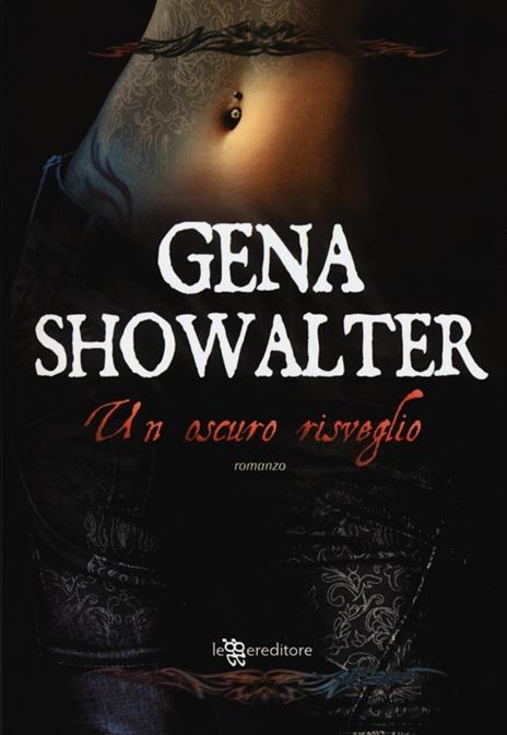Un oscuro risveglio - Gena Showalter - 3