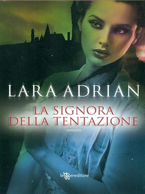 La signora della tentazione - Lara Adrian - copertina