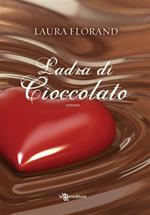 Ladra di cioccolato