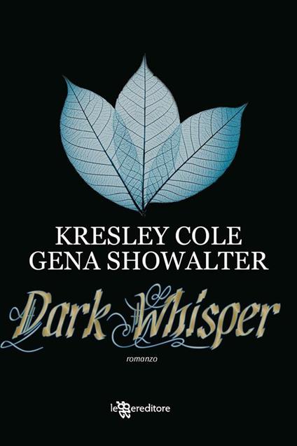 Dark whisper - Kresley Cole,Gena Showalter,G. Massari - ebook