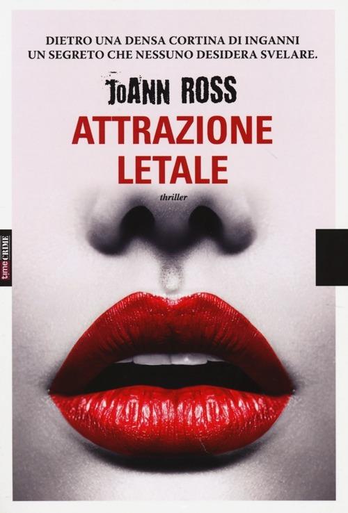 Attrazione letale - JoAnn Ross - copertina