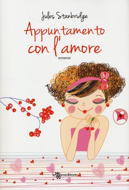 Appuntamento con l'amore - Jules Stanbridge - copertina