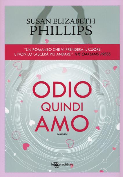 Odio quindi amo - Susan Elizabeth Phillips - copertina